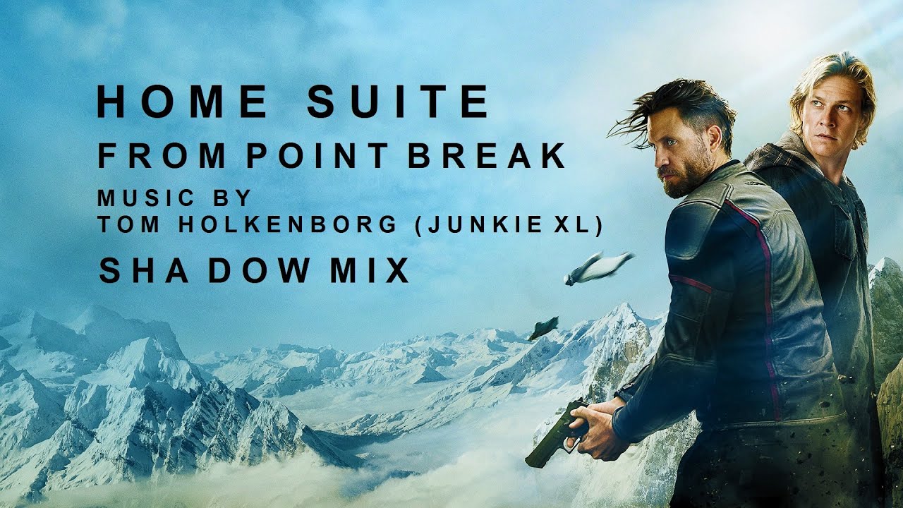 Point Break (2015) HOME Suite by Junkie XL | Epic Serge Dimidenko Mix πΆ