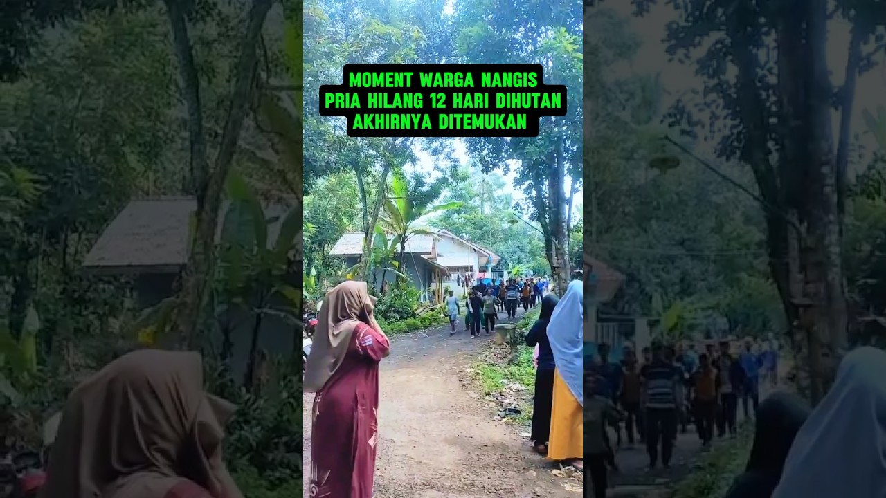 Haru Pria Hilang 12 Hari di Hutan Ditemukan 🌲