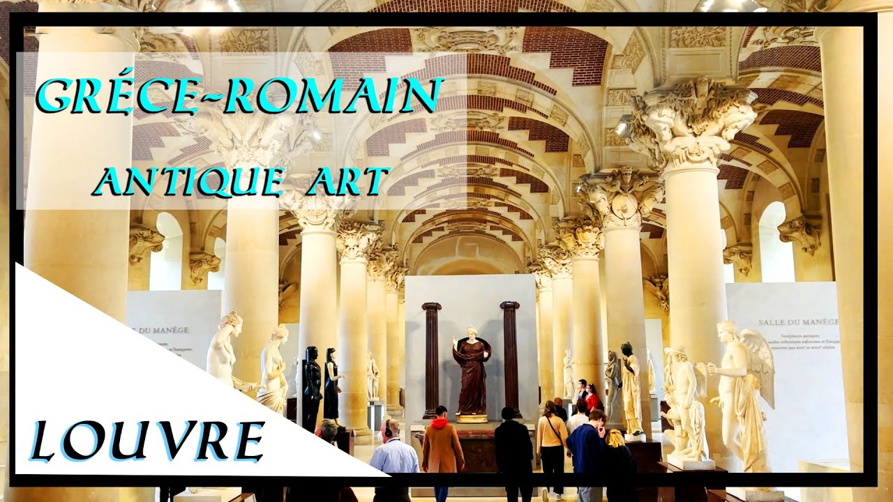 Antique Greek & Roman Art at Louvre 🏛️