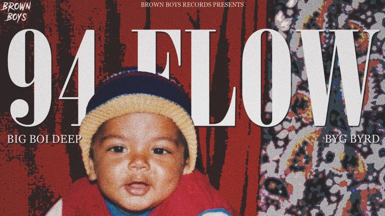 94 FLOW (Full Video) | Big Boi Deep & Byg Byrd 🎥