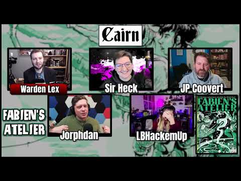 Cairn Actual Play - Fabiens Atelier (Part 1 of 3)