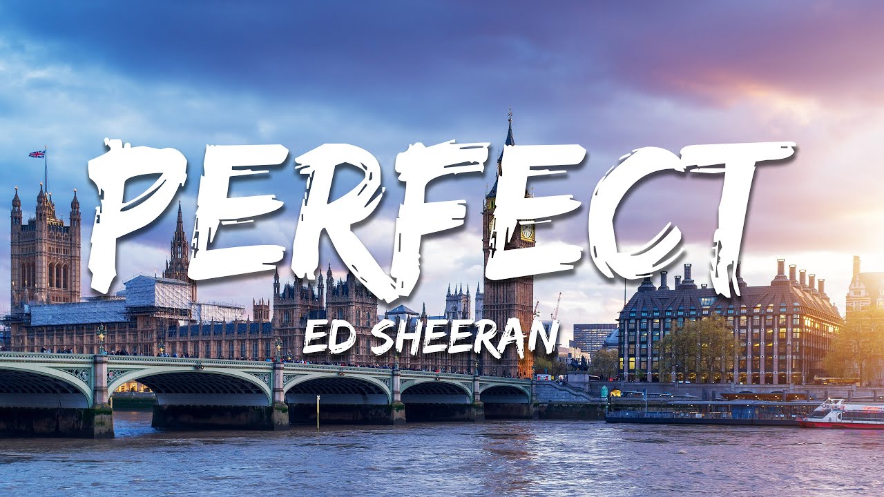 Ed Sheeran - Perfect πΆ Lyrics & Download Link