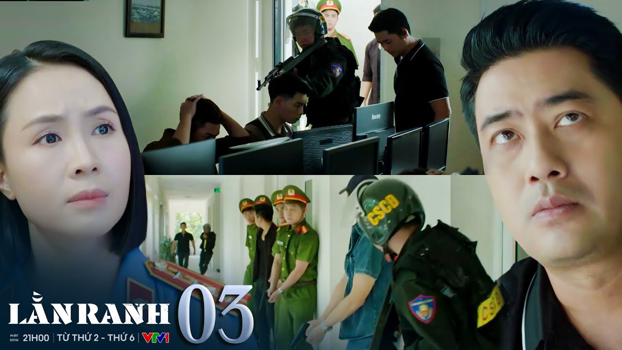 LẰN RANH Tập 3: Cảnh sát bất ngờ vây bắt đường dây cá cược quy mô lớn trong doanh nghiệp