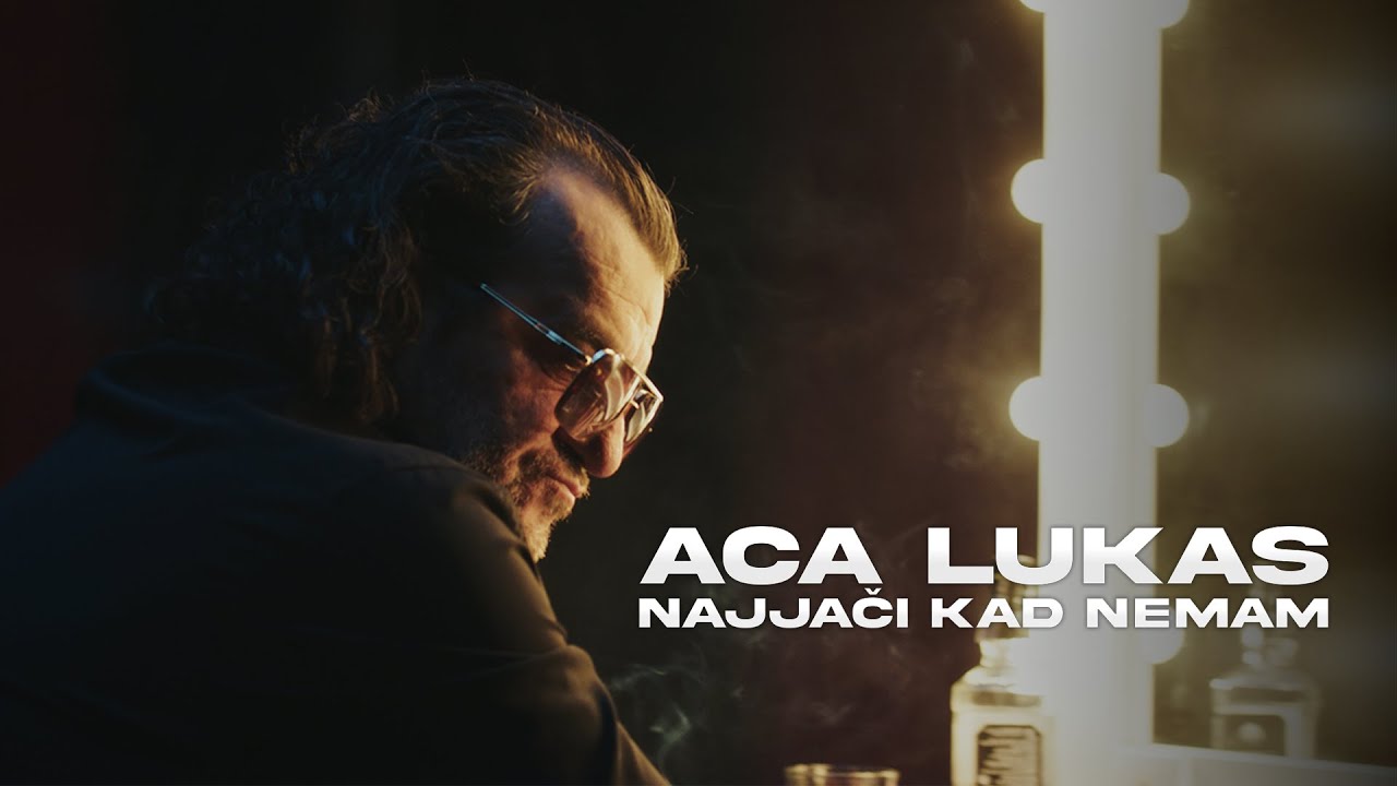 Aca Lukas - NAJJAČI KAD NEMAM 🎶 Official Video