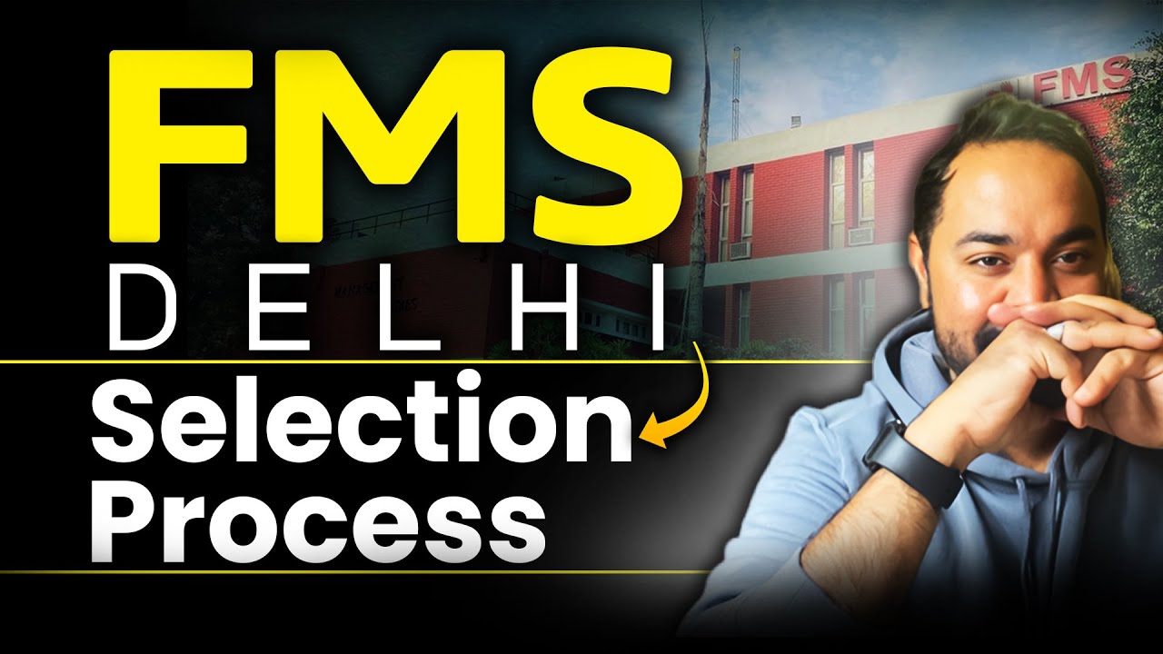 FMS Delhi Selection Criteria | All you need to know - SOP Weightage | CAT Percentile