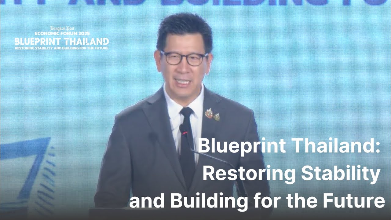 Blueprint Thailand: Restoring Stability & Future Growth 🇹🇭