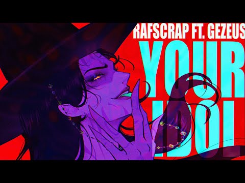 "Your Idol" female x male cover by RafScrap ft. @GezeusQuiryst