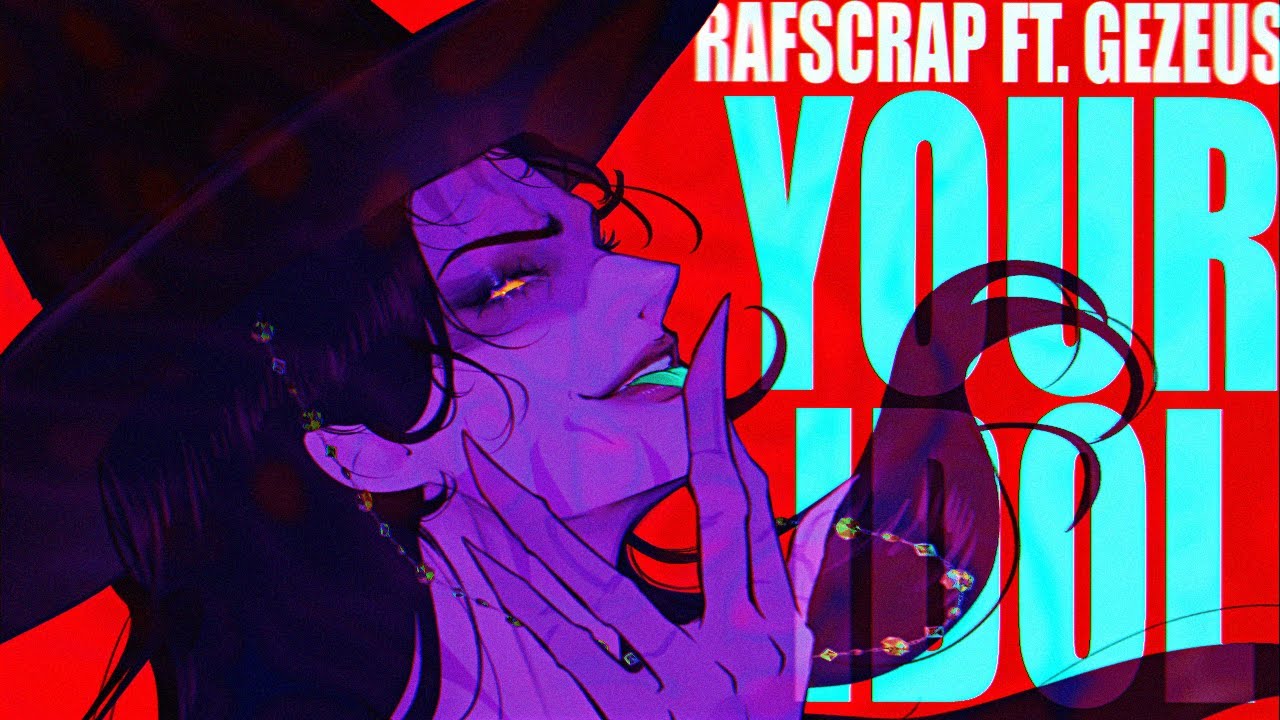 Cover of 'Your Idol' by RafScrap featuring GezeusQuiryst