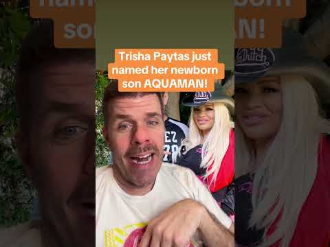 Trisha Paytas Just Named Her Newborn Son AQUAMAN!