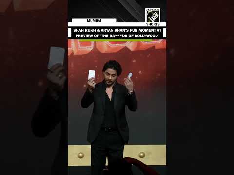 Actor Shah Rukh Khan & son Aryan Khan unveil preview of Netflix Series âThe Ba***ds of Bollywoodâ