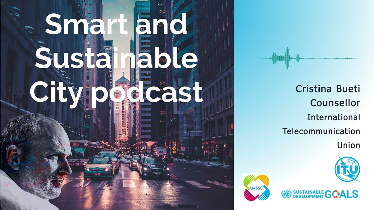 Cristina Bueti on Smart & Sustainable Cities 🌍