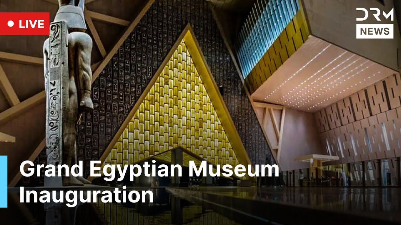 Live Coverage: Egypt's Prime Minister Madbouly Inaugurates the Grand Egyptian Museum 🏛️