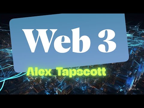 Beyond Crypto: How Web3 Changes EVERYTHING (Alex Tapscott)
