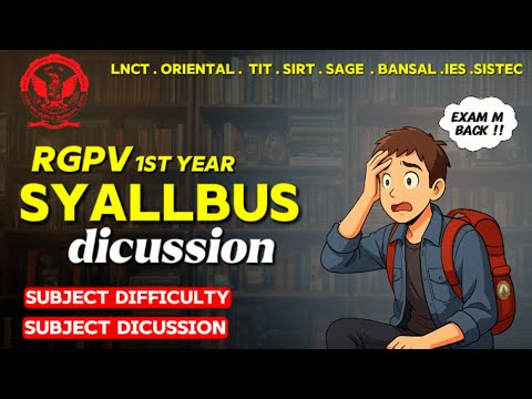 RGPV Syllabus first year ЁЯФе | subject difficulty | LNCT, TIT, Oriental, Bansal, SIRT, Sage Guide