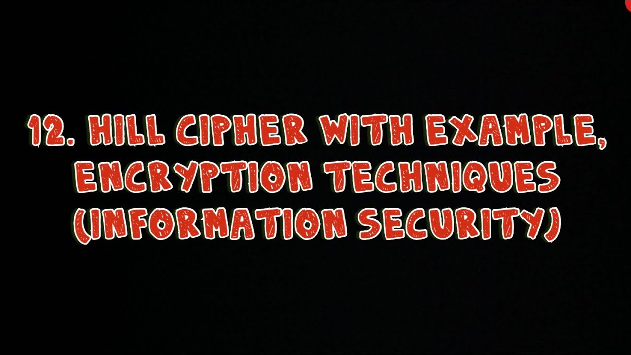 🔐 Mastering Hill Cipher: Step-by-Step Encryption Example & Techniques