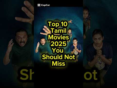 Top 10 Tamil Movies 2025 You Should Not Miss #tamilmovie #kollywood #tamilcinema #tamil
