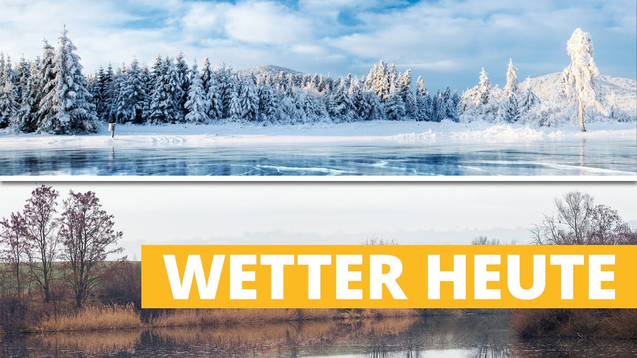 Wetter heute: Wintertraum oder Herbstblues ❄️
