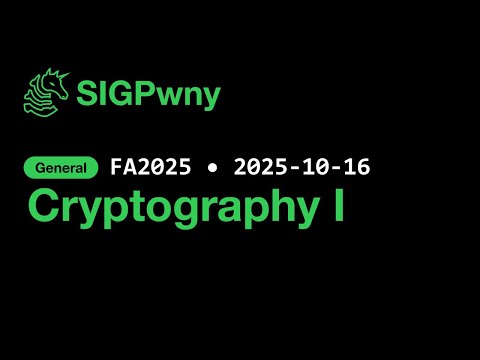 FA2025 Cryptography I: Essential Basics & Symmetric Encryption 🔐