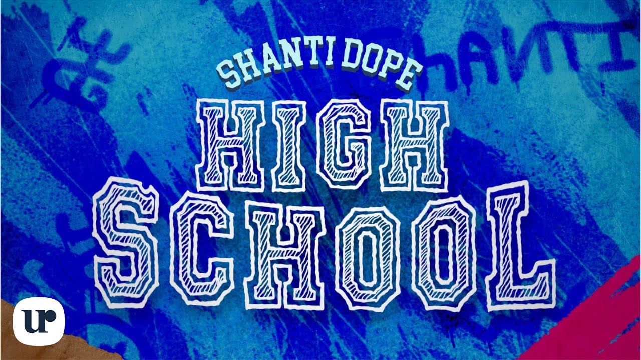 Shanti Dope - Highschool 🎶 Official Lyric Video | Watch & Listen Now