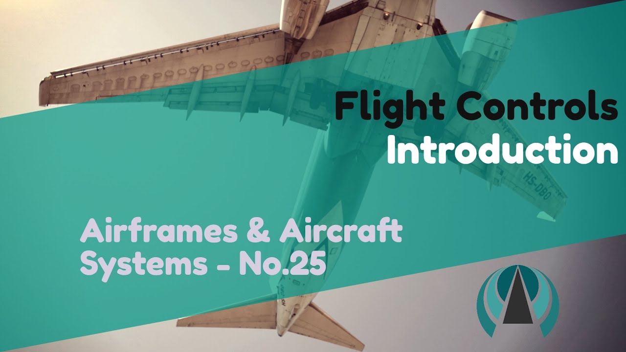Airframes & Aircraft Systems: Flight Controls Intro ✈️