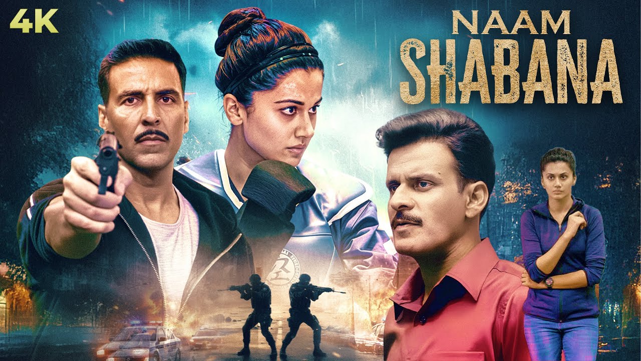Naam Shabana (2017) Hindi Action-Thriller in 4K 🎬