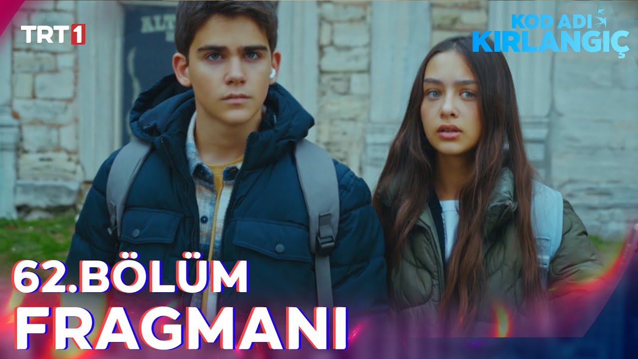 Kod Adı Kırlangıç 62. Bölüm Fragmanı: Heyecan Dolusu Gelişmeler! 🔑