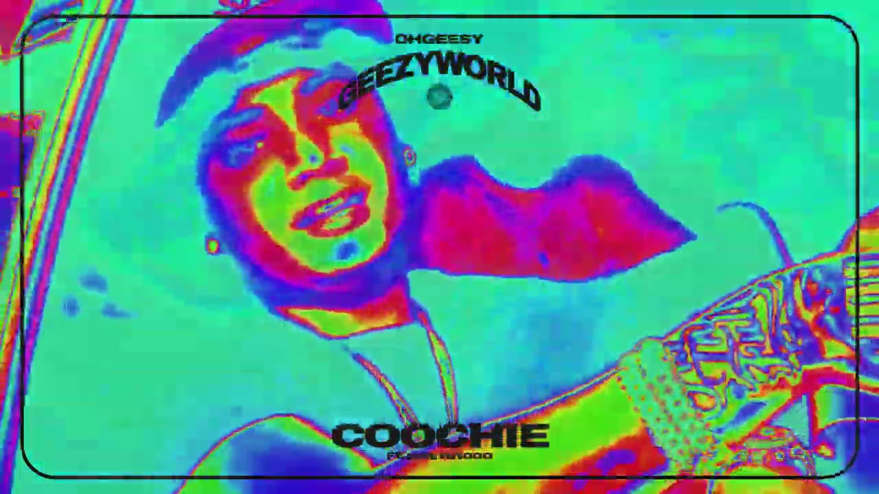 OhGeesy - Coochie ft. Moe Faygoo 🎶
