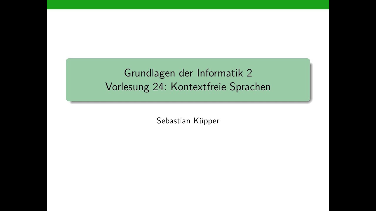 Grundlagen der Informatik 2: Einführung in Kontextfreie Sprachen 🧠