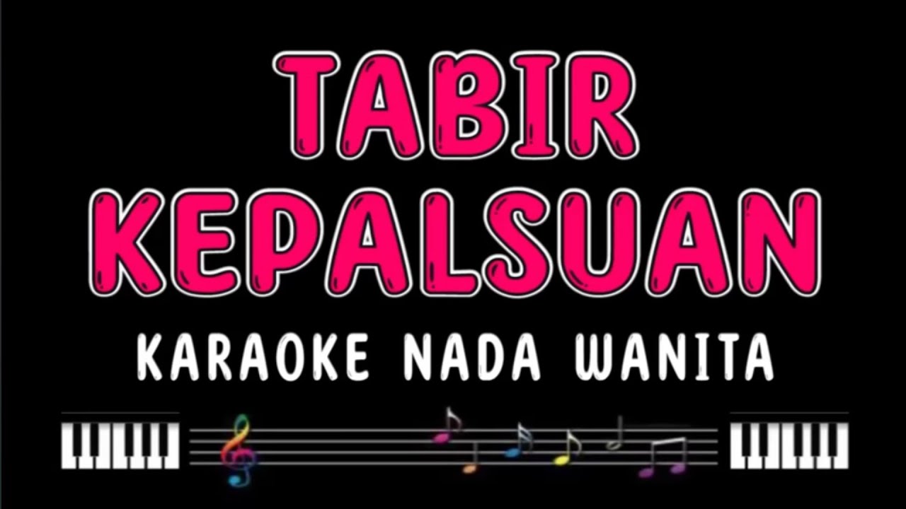 Tabir Kepalsuan - Karaoke Nada Wanita [Rhoma Irama]