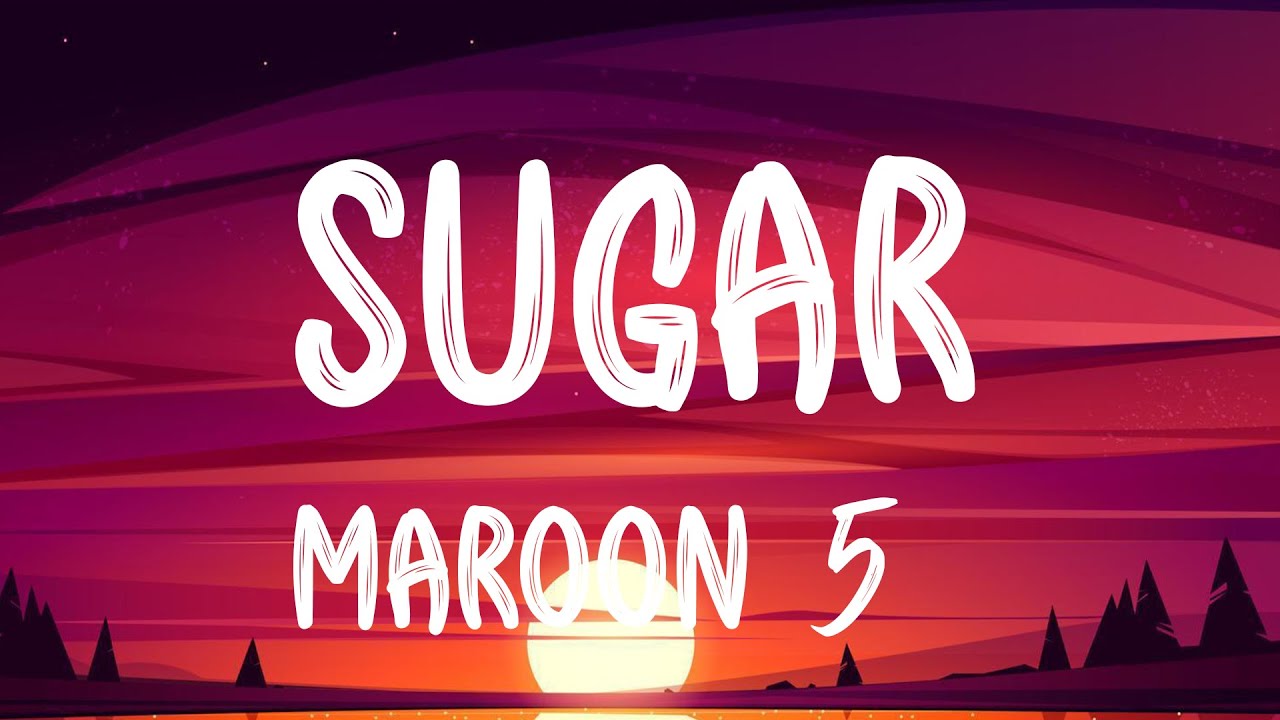 Maroon 5 - Sugar Lyrics 🎶 | Sing Along & Learn English