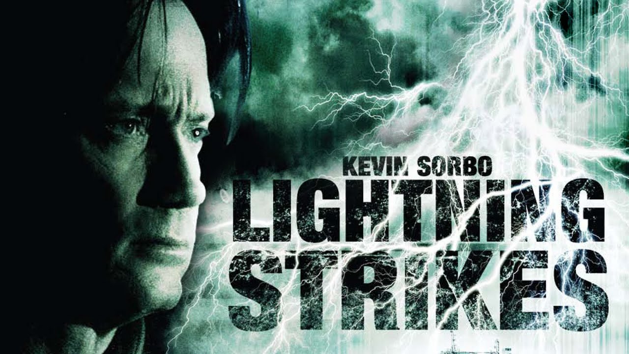 Lightning Strikes Full Movie | Kevin Sorbo | Disaster Films | The Midnight Screening