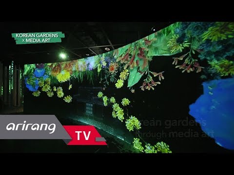 [Arirang TV] Korean Gardens and Media art
