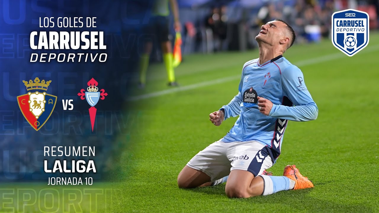 Celta Remonta con Aspas y Vence a Osasuna 3-2 ⚽