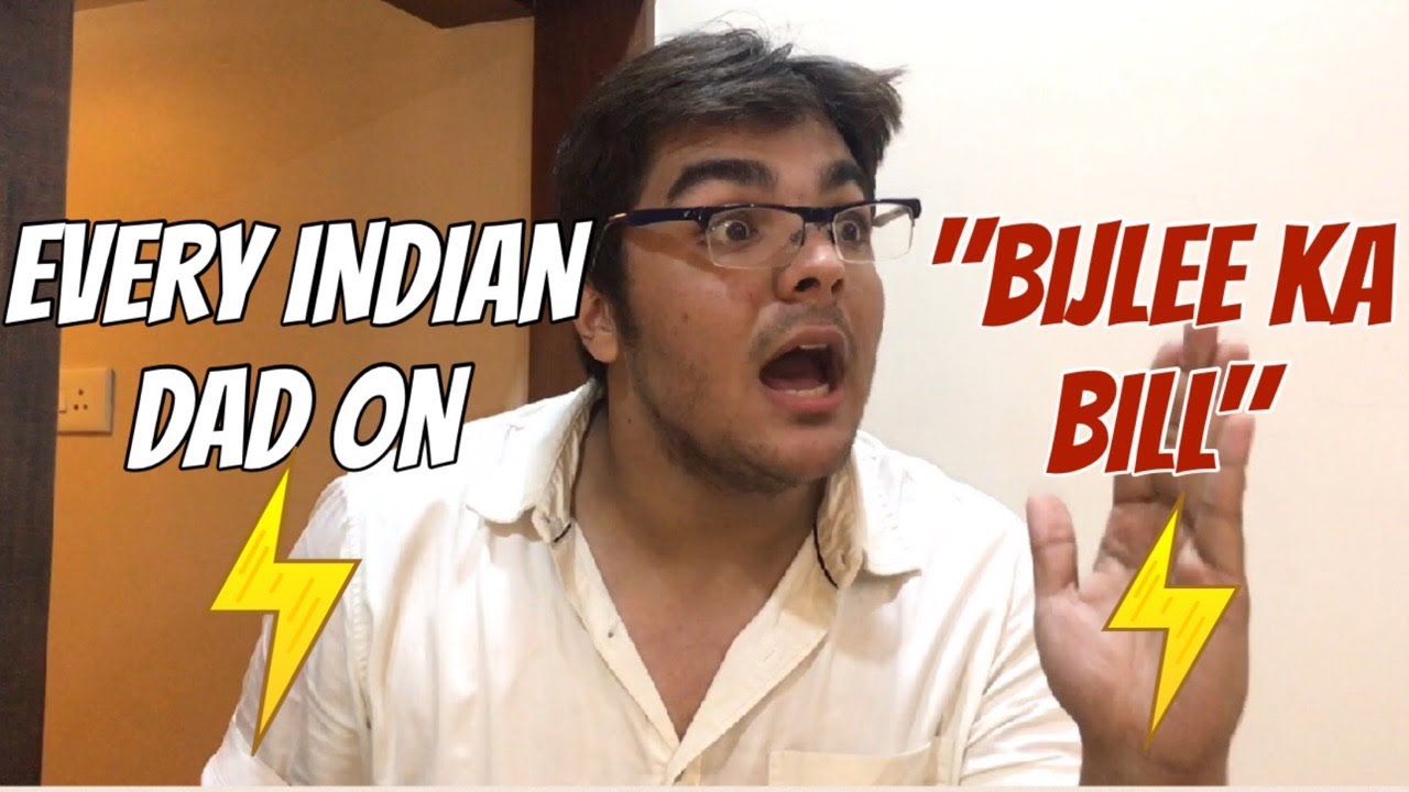 Indian Dads & 'Bijlee Ka Bill' | Ashish Chanchlani π