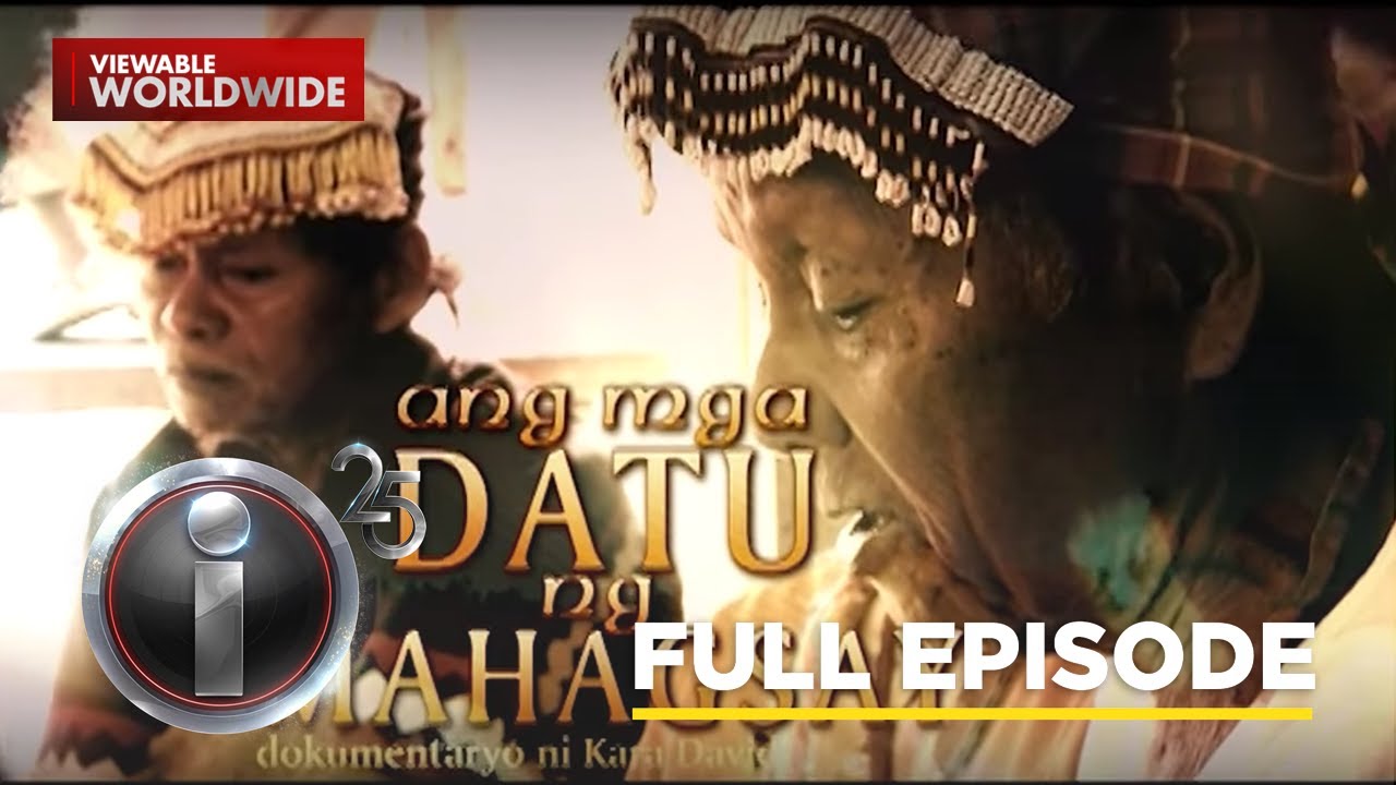 Discover the Rich Culture of the Mahagsay Datus in this Inspiring I-Witness Documentary 🎥
