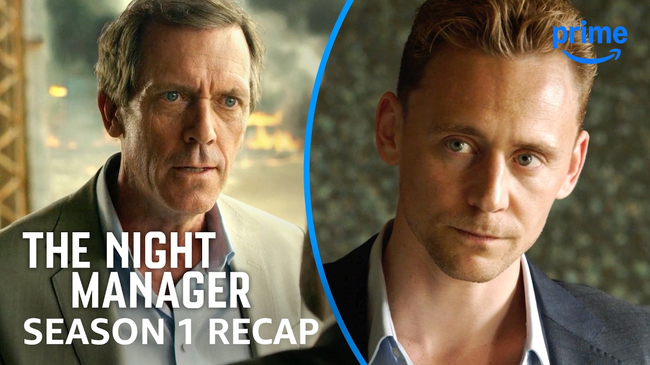 The Night Manager S1 Recap on Prime Video 🎥