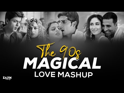 The 90's Magical Love Mashup | 90's Vibe Of Love Mashup |  90's Bollywood Mashup | ZAYN MASHUP