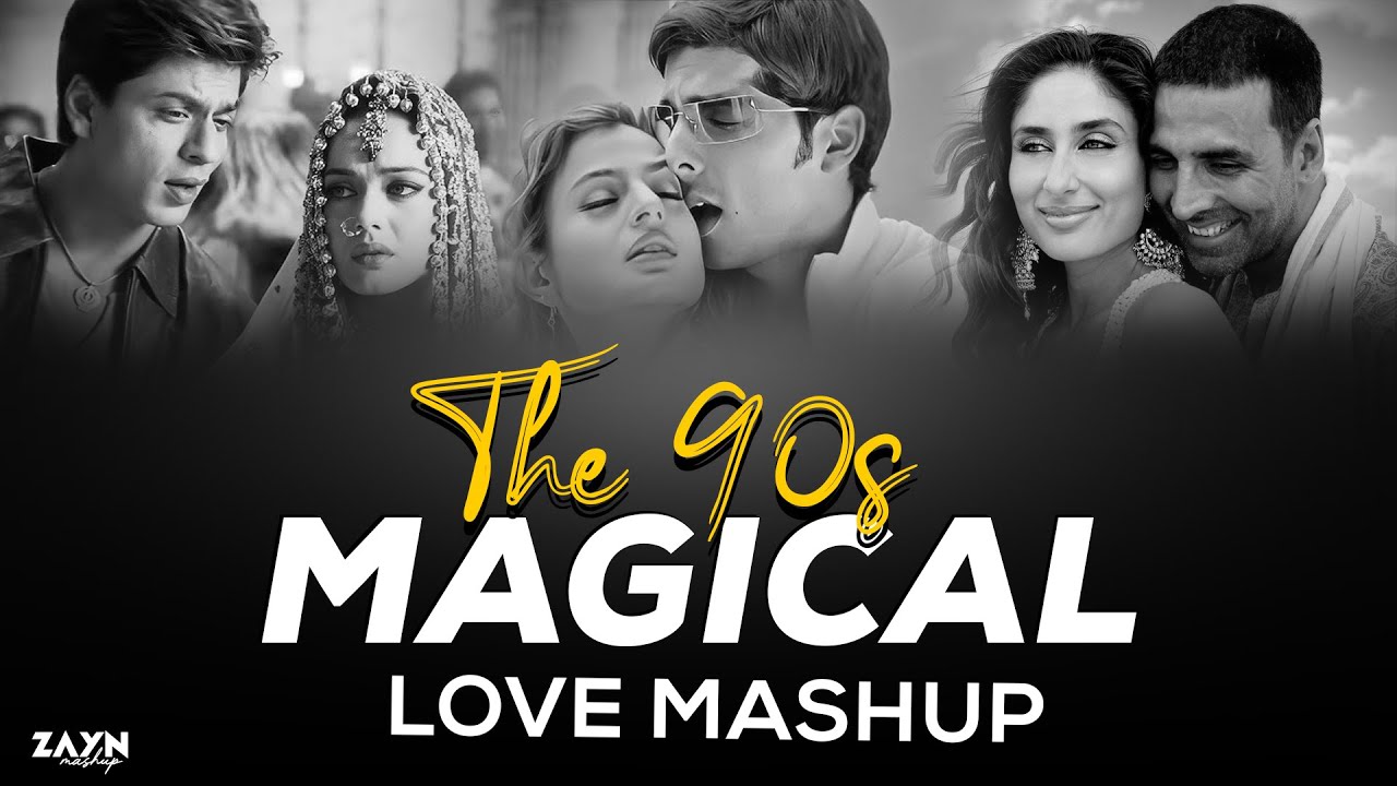 90's Love & Bollywood Mashup ๐ถ