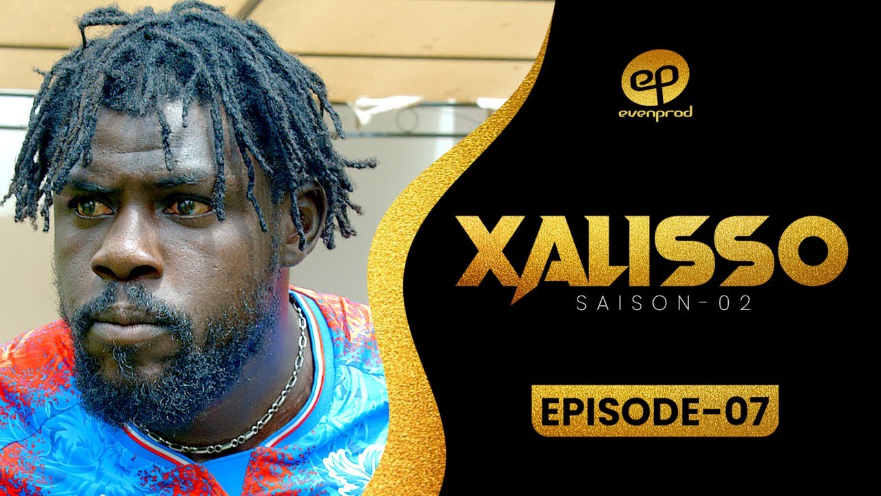 XALISSO Saison 2 Épisode 7 VOSTFR – L'argent peut-il vraiment acheter le bonheur ? 💰