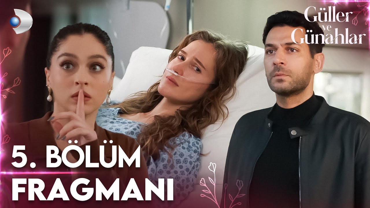 Güller ve Günahlar 5. Bölüm Fragmanı: Berrak'ın İtirafları ve Şok İhanet! 🌹