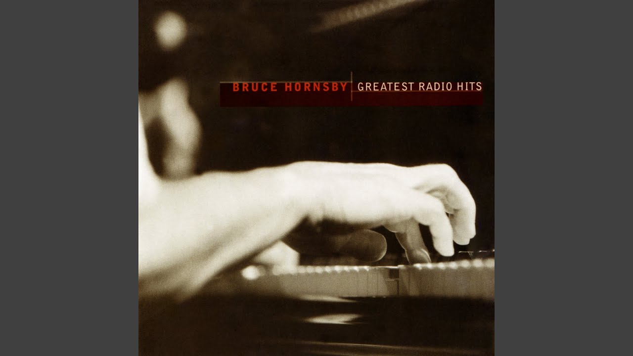 The Way It Is (Remastered) by Bruce Hornsby & The Range 🎶