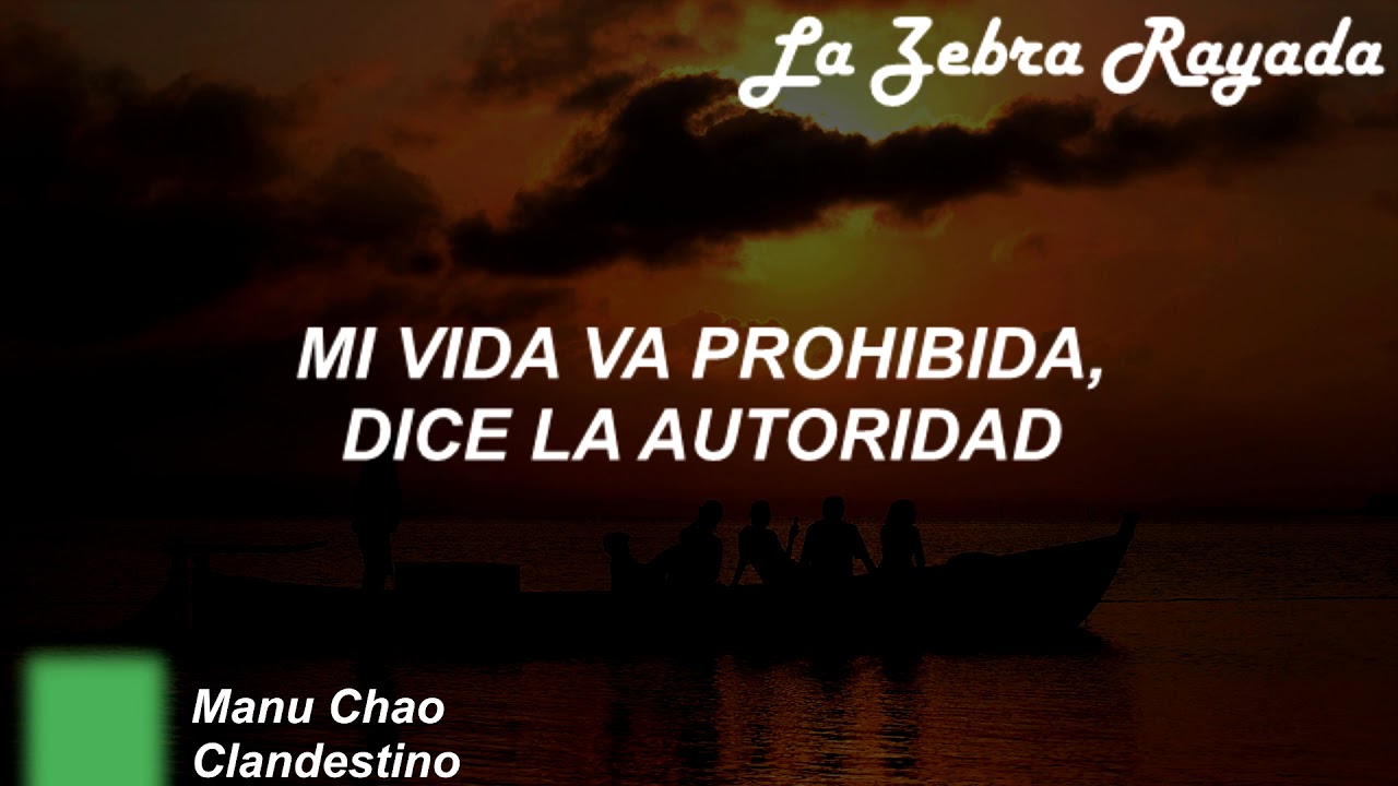 Manu Chao - Clandestino 🎶 Letra y Significado