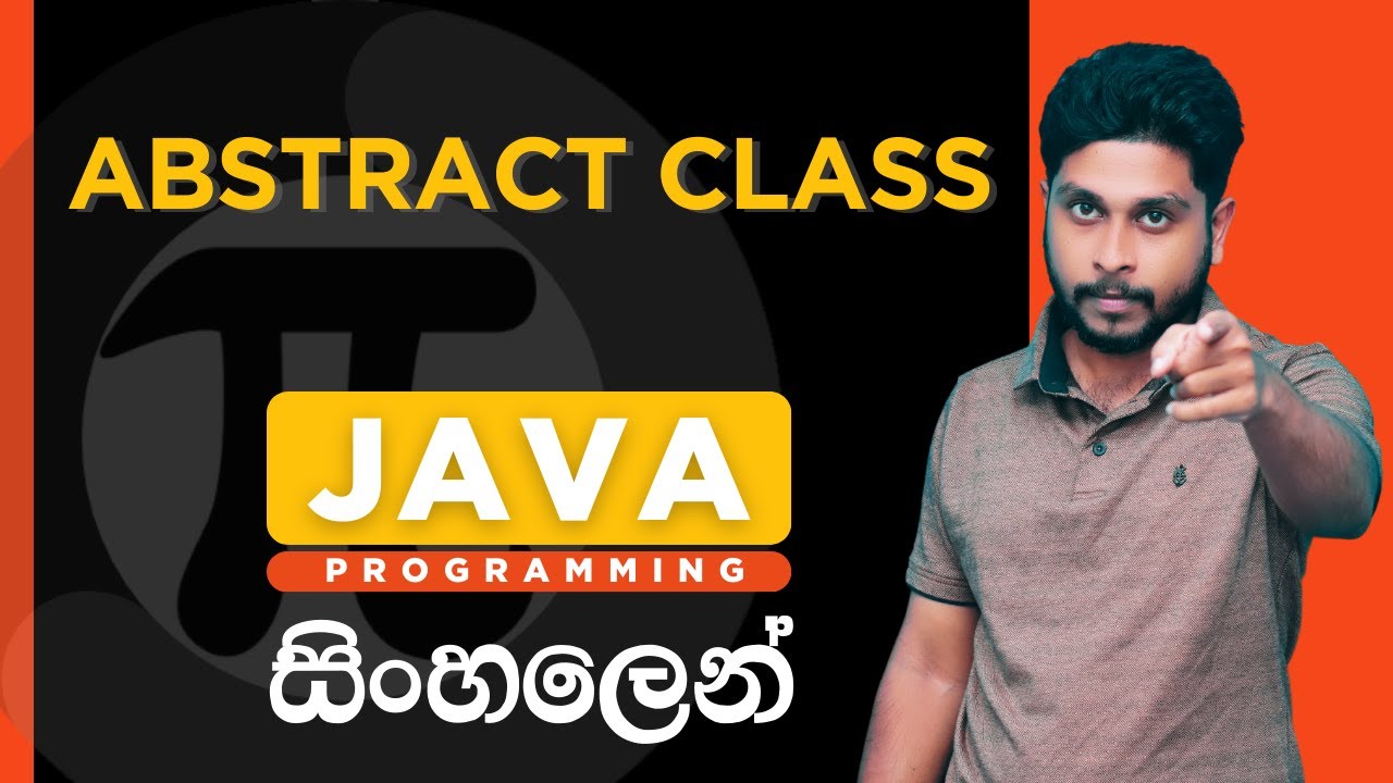 Java Tutorial 29: Abstract Classes & Methods in Sinhala