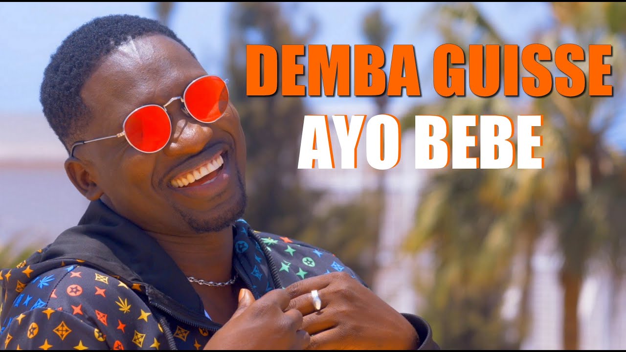 Demba Guisse - Ayo Bebe (Official Music Video) 🎶