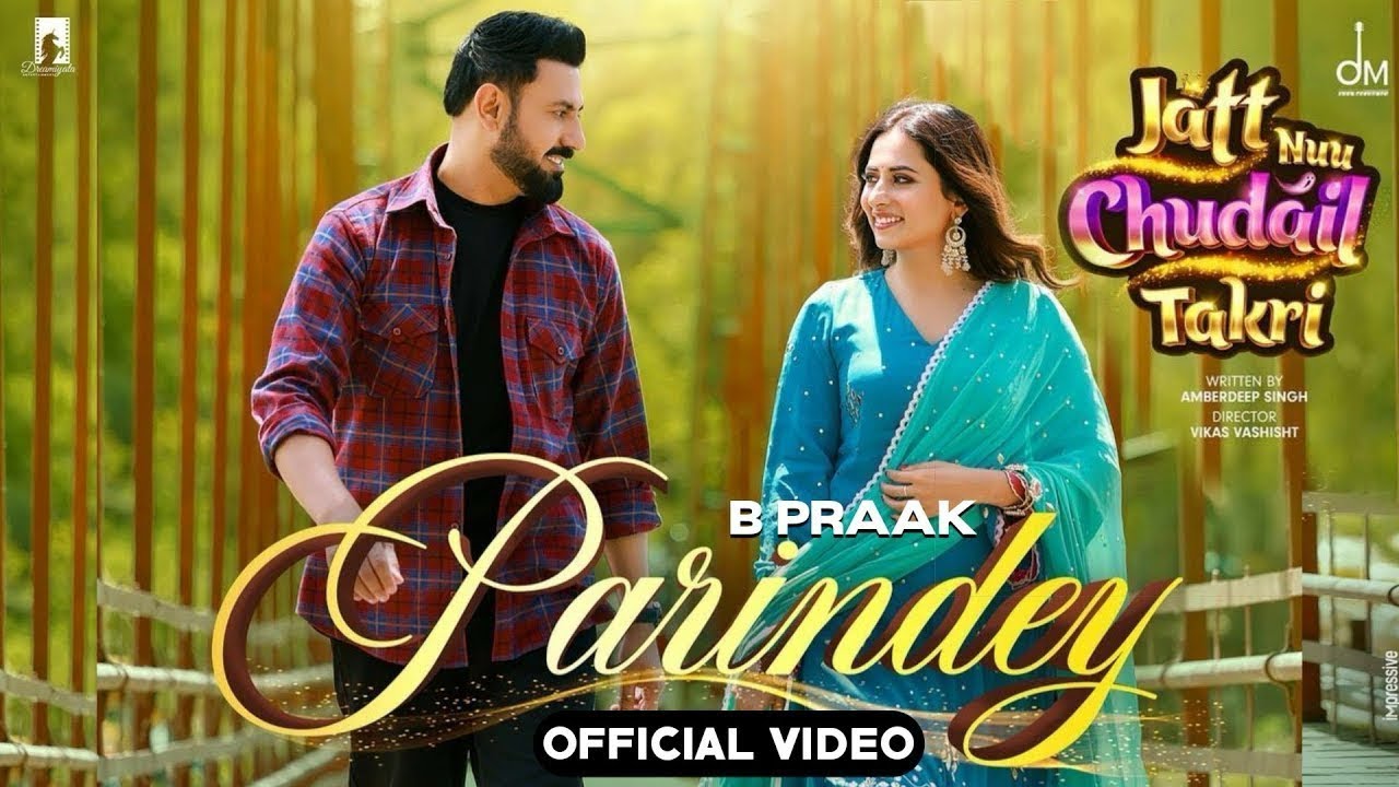 Parindey Tadapte Dekhe | B Praak & Gippy Grewal | New Punjabi Song 2024 🎶