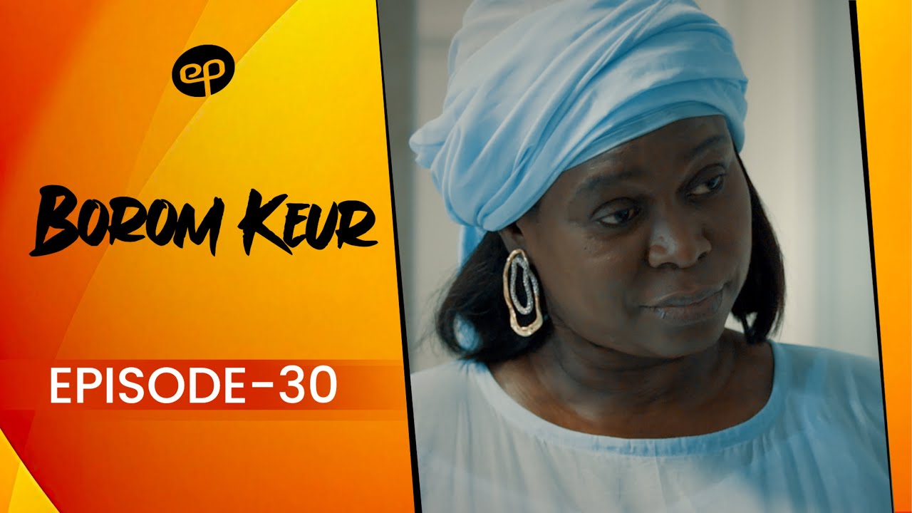 BOROM KEUR Saison 1 Épisode 30 🎬 - Bande Annonce : Secrets et Conflits Familiaux
