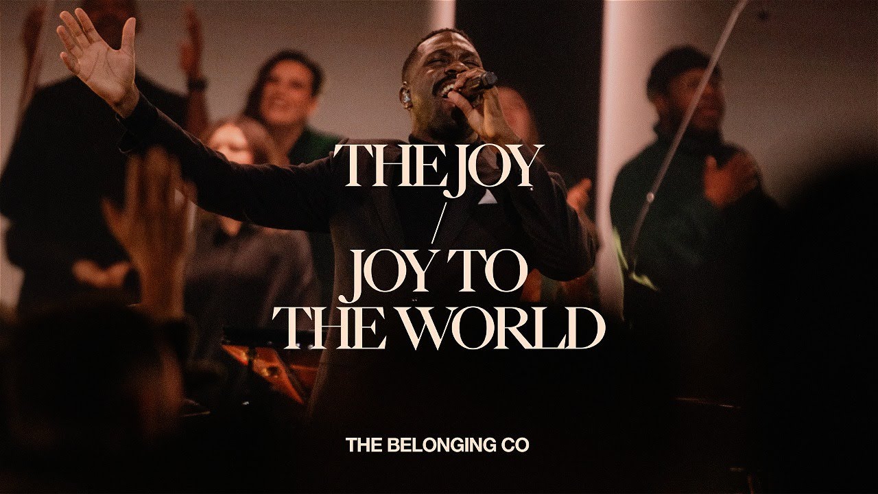Joy to the World by The Belonging Co 🎶