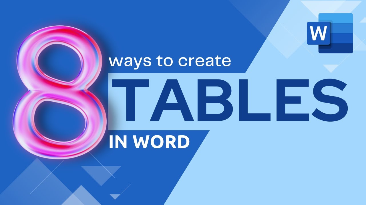 8 Effective Ways to Create Tables in Word 📝
