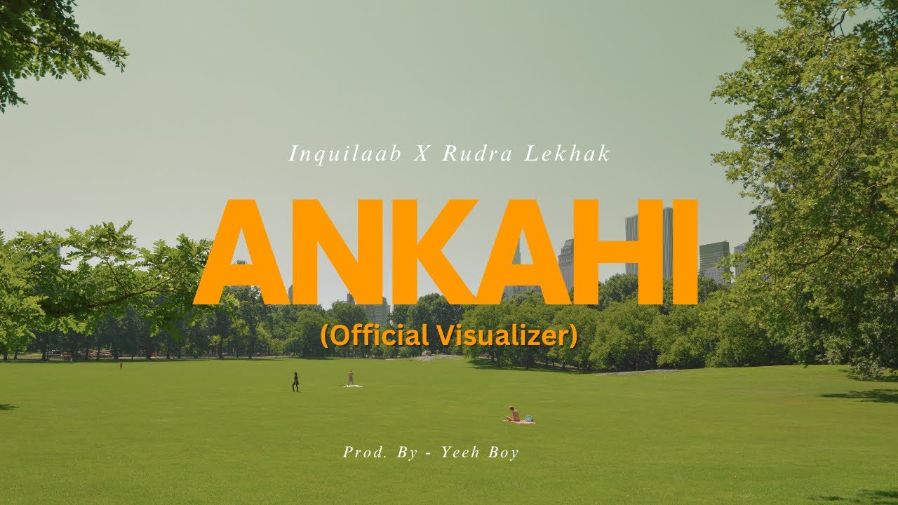 INQUILAAB X RUDRA - ANKAHI (Visualizer) 🎶