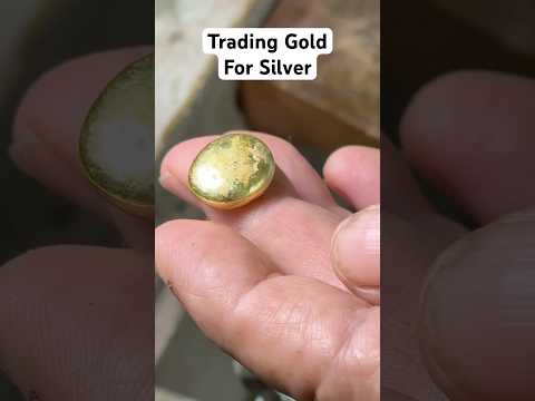 Trading My Gold Nugget For Silver #shorts